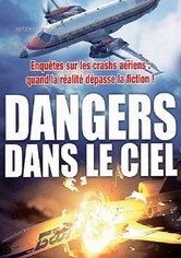 Dangers dans le ciel