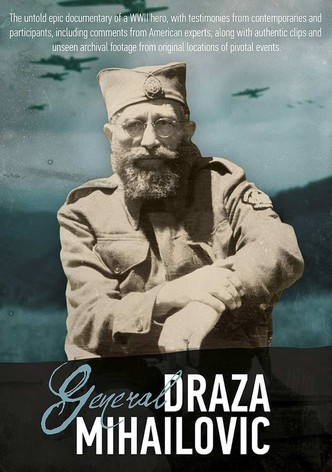 General Draža Mihailović