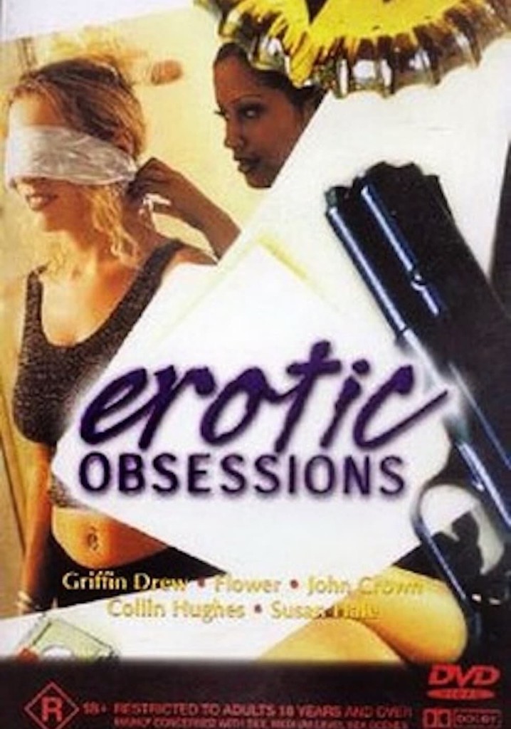 Erotic Obsessions