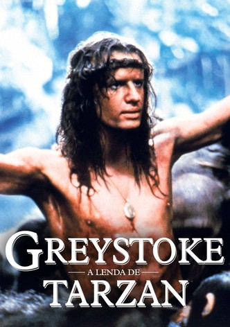 Greystoke - A Lenda de Tarzan o Rei da Selva