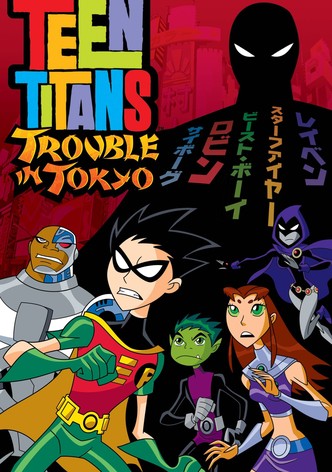 Teen Titans: Trouble in Tokyo