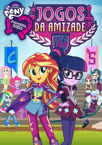 My Little Pony: Equestria Girls - Os Jogos da Amizade