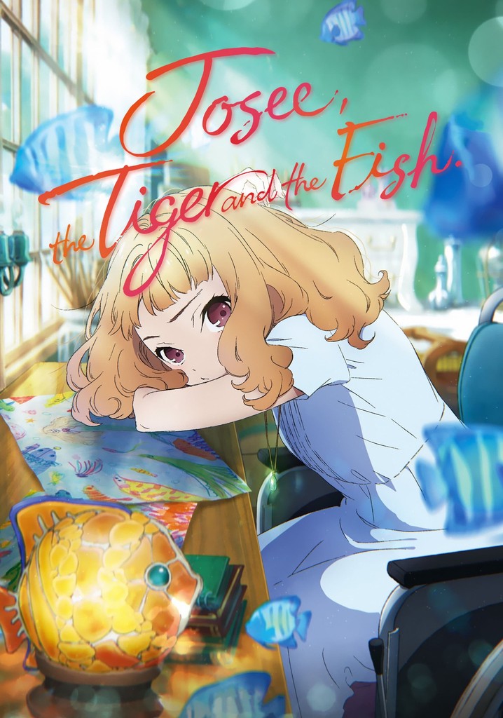 Josee, the Tiger and the Fish - stream online