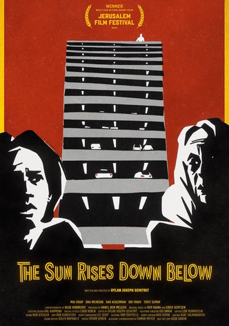 The Sun Rises Down Below