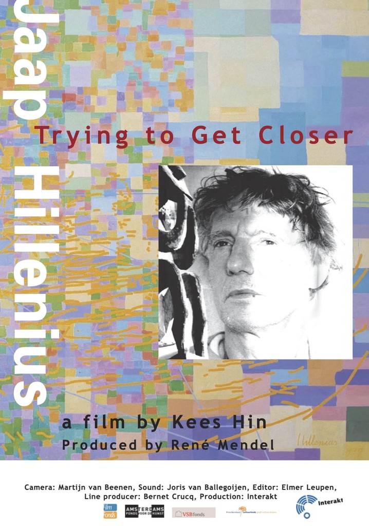 Jaap Hillenius, Trying to Get Closer