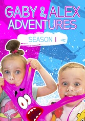 Gaby & Alex Adventures - Gaby & Alex Adventures