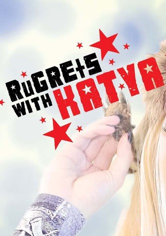 RuGRETS with Katya