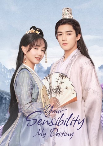 Your Sensibility My Destiny