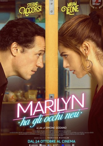 Marilyn ha gli occhi neri