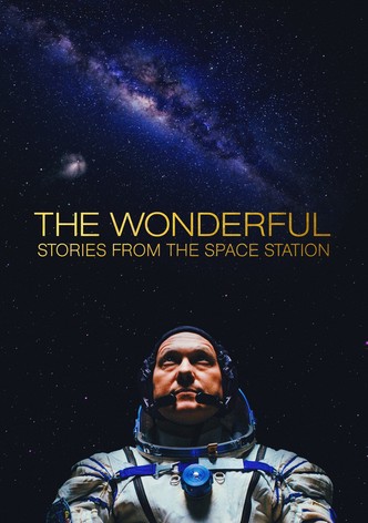 The Wonderful: Stories from the Space Station