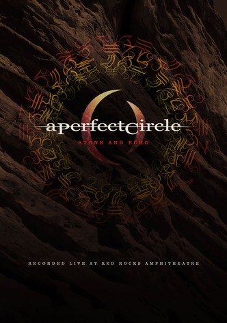 A Perfect Circle: Stone and Echo