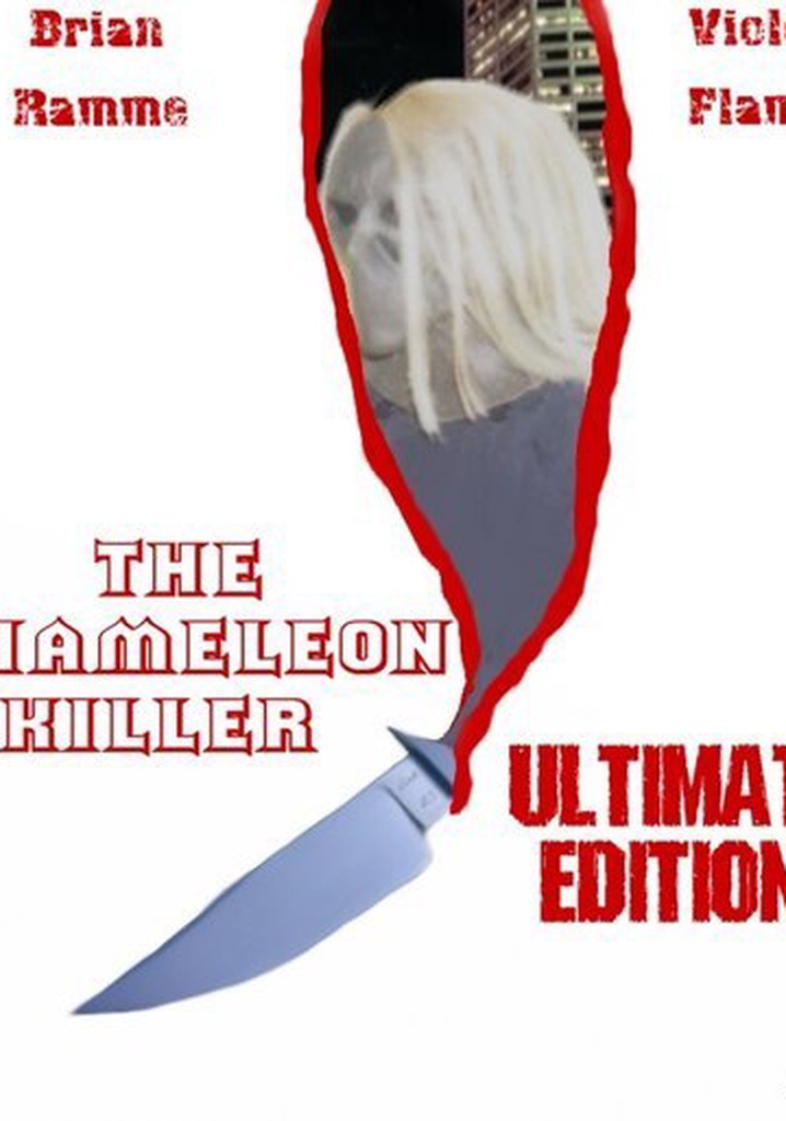 The Chameleon Killer