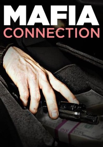 Mafia Connection  - Stagione 1