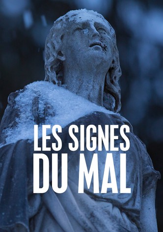 Les signes du mal