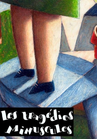 Les tragédies minuscules