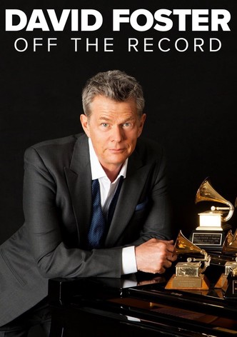 David Foster: Off the Record