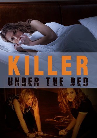 Killer Under the Bed