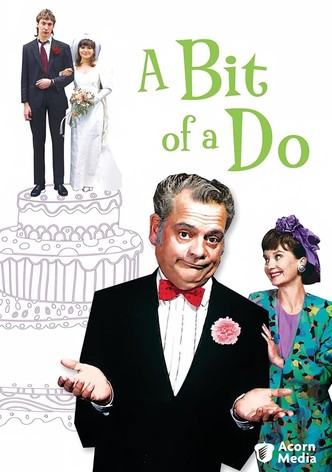 A Bit of a Do