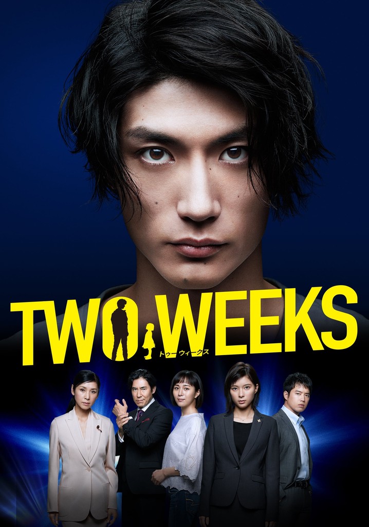 Two Weeks Watch Tv Show Streaming Online