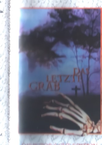 Das Letzte Grab