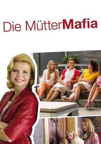 Die Mütter-Mafia