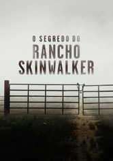 O Segredo do Rancho Skinwalker