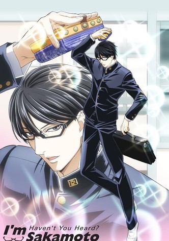 Haven't You Heard? I'm Sakamoto