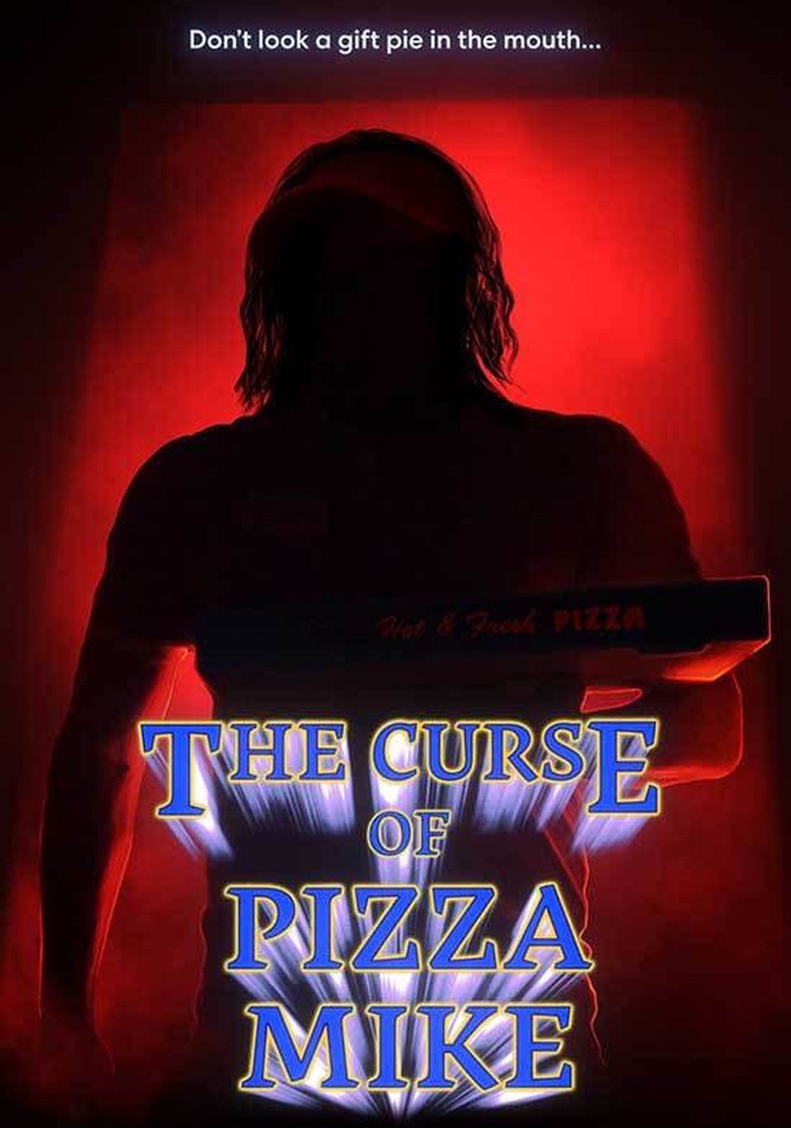 The Curse of Pizza Mike