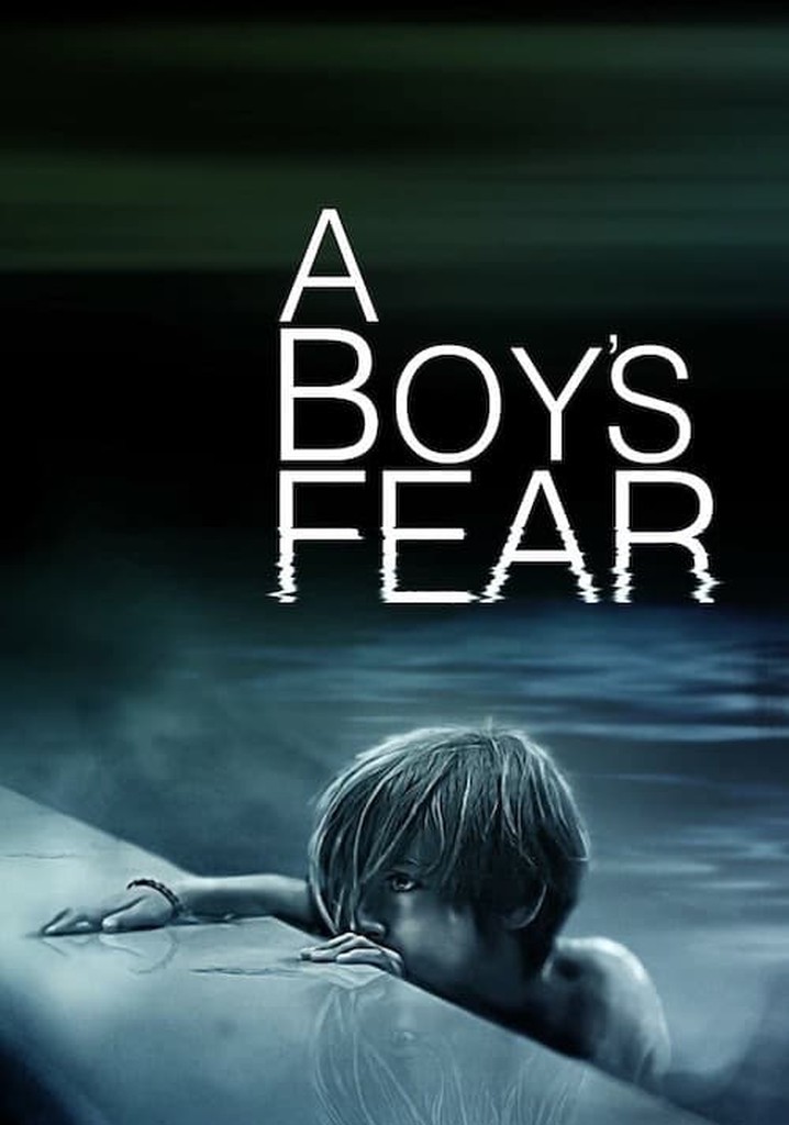 A Boy’s Fear