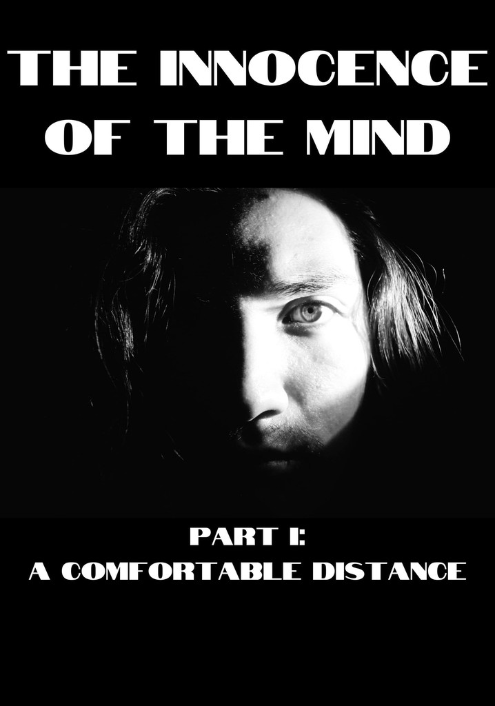 The Innocence of the Mind I: A Comfortable Distance