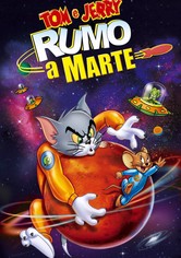 Tom e Jerry - Aventuras em Marte