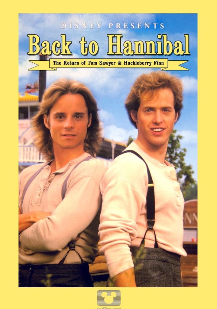 Back to Hannibal: The Return of Tom Sawyer and Huckleberry Finn