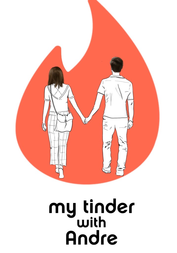 My Tinder with Andre