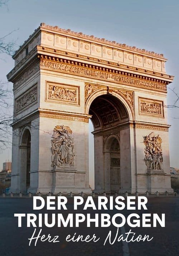 The Arc de Triomphe: A Nation's Passion