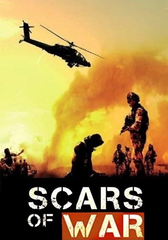 Scars of War - Kriegsnarben sind tief