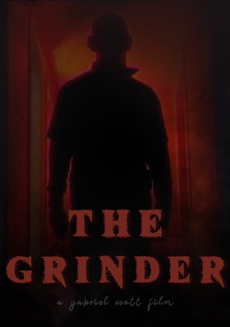 The Grinder
