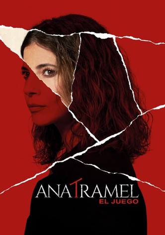 Ana Tramel. El juego