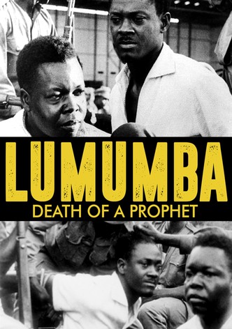 Lumumba: Death of a Prophet