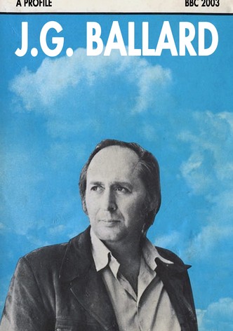 J.G. Ballard: A Profile
