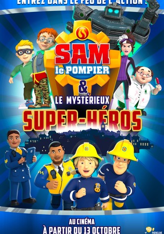 Sam le pompier & le mystérieux Super-Héros