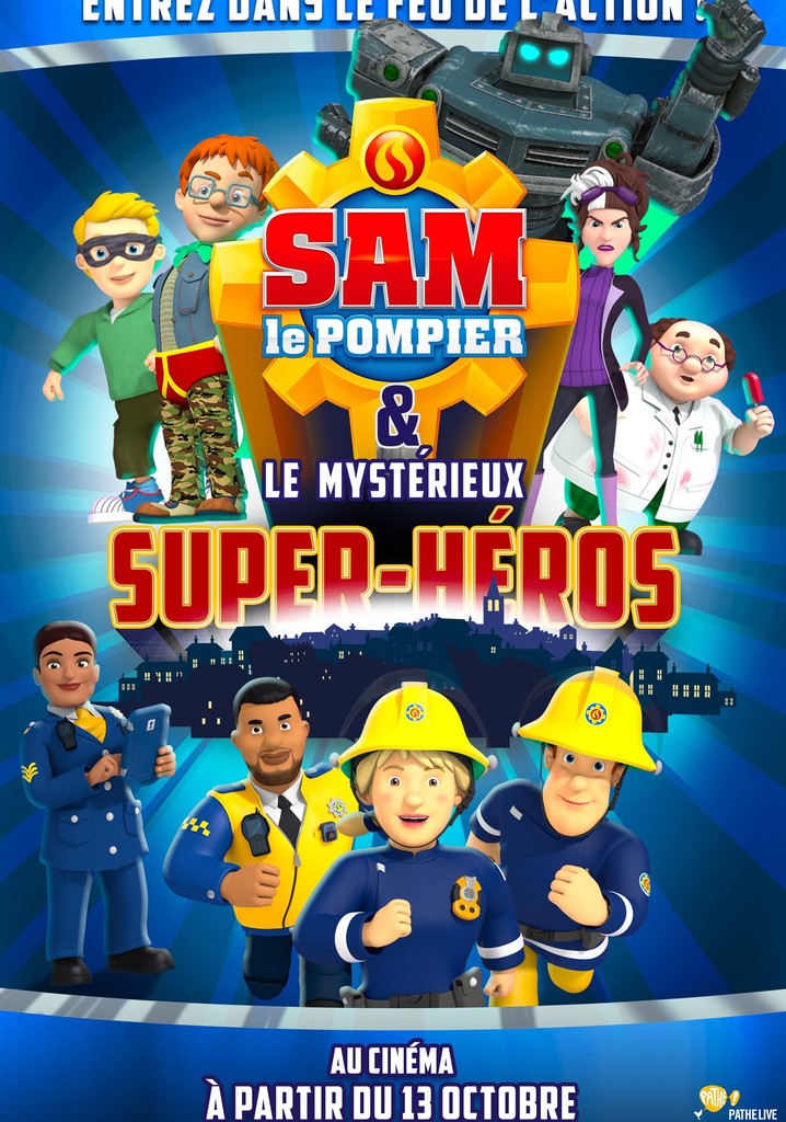 Sam le pompier & le mystérieux Super-Héros