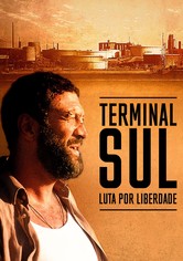 Terminal Sul - Luta por Liberdade