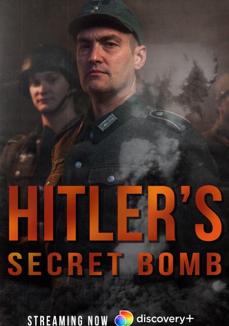 Hitler's Secret Bomb