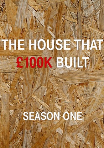 The House That 100k Built streaming online