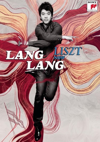 Lang Lang - Liszt Now