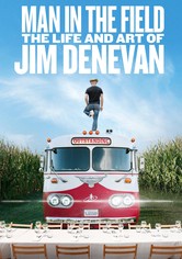 Man in the Field: The Life and Art of Jim Denevan