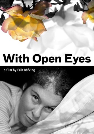 With Open Eyes