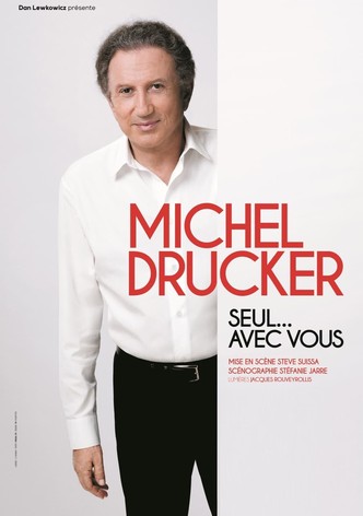 Michel Drucker - Seul... avec vous