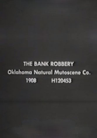 The Bank Robbery