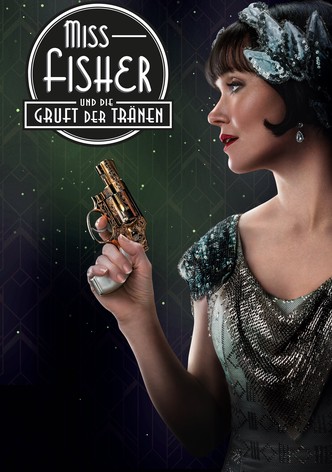 Miss Fisher und die Gruft der Tränen